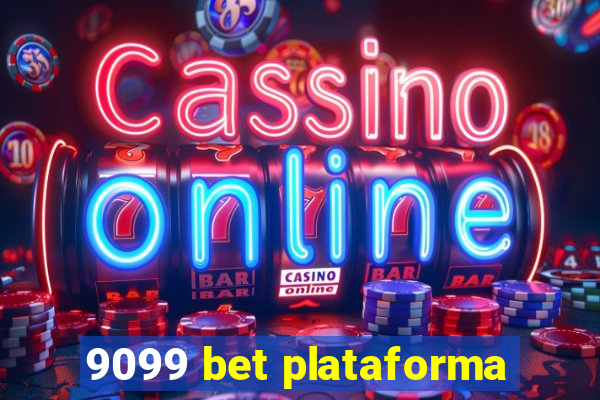 9099 bet plataforma